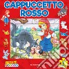 Cappuccetto rosso. I miei libri puzzle. Ediz. a colori libro