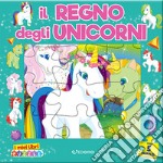 Il regno degli unicorni. I miei libri puzzle. Ediz. a colori libro