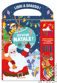 Evviva il Natale! Libri a spasso. Con adesivi. Ediz. a colori. Con 6 matite bicolore. Con matite bicolore. Con Adesivi