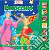 Pinocchio. Ediz. illustrata libro