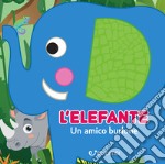 L'elefante: un amico burlone. Gli spruzzini. Ediz. plastificata libro