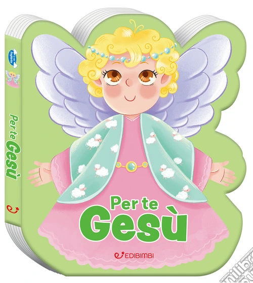 Per te Ges�. Ediz. a colori