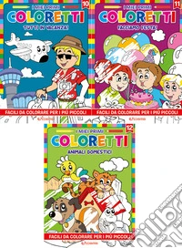 I miei primi coloretti. Ediz. illustrata. Vol. 10-12: Tutti in vacanza-Facciamo festa!-Animali domestici libro