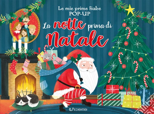 La notte prima di Natale. Le mie prime fiabe pop-up. Ediz. a colori