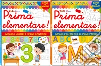 Vado in prima elementare! Imparo i numeri e i primi conticini-Imparo l'alfabeto e le prime parole (2 titoli sfusi). Ediz. a colori