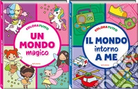 Coloratutto. Un mondo magico-Il mondo intorno a me (2 titoli sfusi). Ediz. a colori libro