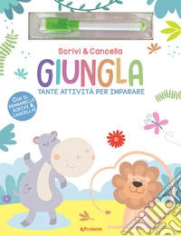 Giungla. Scrivi & cancella. Ediz. a colori. Con pennarello libro