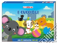 I cuccioli. Gioca pop-up. Ediz. a colori libro