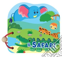 Il safari. Libri in legno sagomati. Ediz. a colori libro