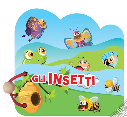 Insetti. Libri in legno sagomati. Ediz. a colori