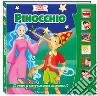Pinocchio. Ascolta le fiabe. Ediz. a colori libro