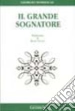 Il grande sognatore libro