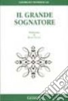 Il grande sognatore libro