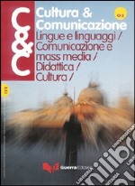 Cultura & comunicazione (2007). Vol. 1 libro