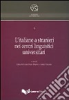 L'italiano a stranieri nei centri linguistici universitari libro