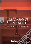 Educazione permanente. Linguaggi, culture e formazione (2006). Vol. 2 libro di Scaglioso C. (cur.)