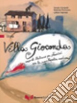 Villa Gioconda. Storia. Corso di italiano per stranieri con la suggestopedia moderna