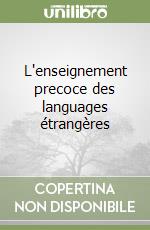 L'enseignement precoce des languages étrangères libro