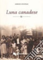 Luna canadese libro