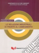 Le relazioni industriali di fronte al cambiamento