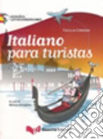 Italiano para turistas. Español latinoamericano libro