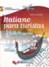 Italiano para turistas. Español latinoamericano libro