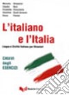 L'italiano e l'Italia. Chiavi degli esercizi libro di Silvestrini Marcello Bura Claudio Chiacchella Elisabetta