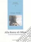 Alla fonte di Siloe libro