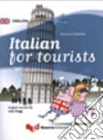 Italian for tourists. Ediz. bilingue libro