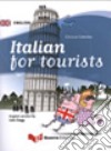 Italian for tourists. Ediz. bilingue libro