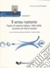 Il senso narrante. Pagine di narrativa italiana 1900-2006, annotate per lettori stranieri libro