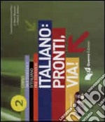 Italiano: pronti via! Corso multimediale d'italiano per stranieri. 4 CD Audio. Vol. 2