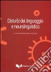 Disturbi del linguaggio e neuroliguistica libro