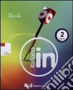 Italiano in. Con 2 CD Audio (2) libro