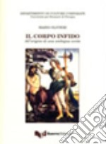 IL corpo infido. All'origine di una ambigua unità libro