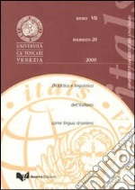 Itals. Didattica e linguistica dell'italiano come lingua straniera (2009). Vol. 20 libro