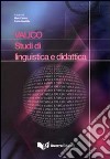 VALICO. Studi di linguistica e didattica libro