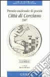 Ventesima edizione Premio nazionale di poesia città di Corciano 2007 libro di Pavese R. (cur.)