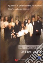 La famiglia. Ettore Scola libro