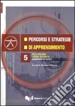 Percorsi e strategie di apprendimento dell'italiano lingua seconda. Sondaggi su ADIL2. Con DVD libro