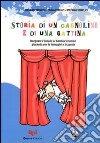 Storia di un cagnolino e di una gattina. Insegnare l'italiano ai bambini stranieri giocando con le immagini e le parole. Con DVD libro