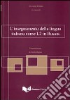 L'insegnamento della lingua italiana come L2 in Russia. Ediz. multilingue libro