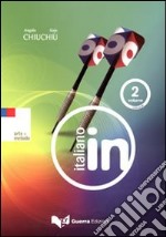 Italiano in. Livello B1. Con 2 CD Audio (2) libro