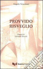 Provvido risveglio