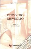 Provvido risveglio libro