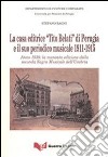 La casa editrice «Tito Belati» di Perugia e il suo periodico musicale.1911-1915. Anno 1939: la mancata edizione della seconda sagra musicale libro di Ragni Stefano