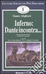 Inferno: Dante incontra... Cinque episodi tratti da la Divina Commedia libro