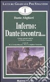 Inferno: Dante incontra... Cinque episodi tratti da la Divina Commedia libro