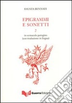 Epigrammi e sonetti in vernacolo perugino (con traduzione in lingua) 2. Vol. 2