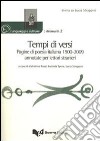 Tempi di versi. Pagine di poesia italiana 1900-2009 annotate per lettori stranieri libro